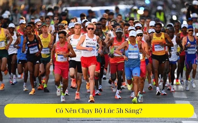 Có Nên Chạy Bộ Lúc 5h Sáng
