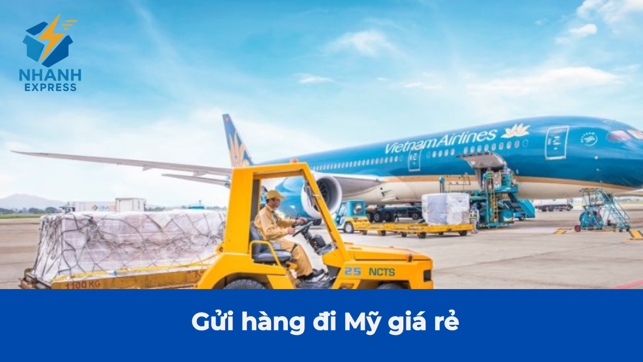 gửi hàng đi mỹ giá rẻ