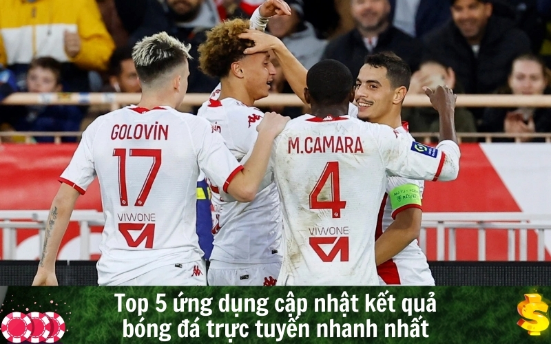 Top 5 ứng dụng cập nhật kết quả bóng đá trực tuyến nhanh nhất