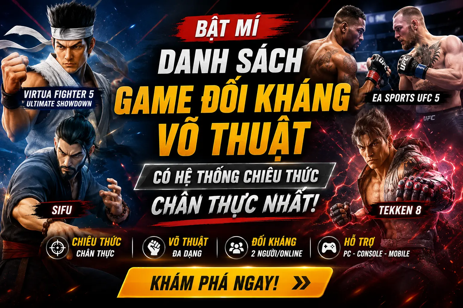 Bật Mí Danh Sách Game Đối Kháng Võ Thuật Siêu Chân Thật